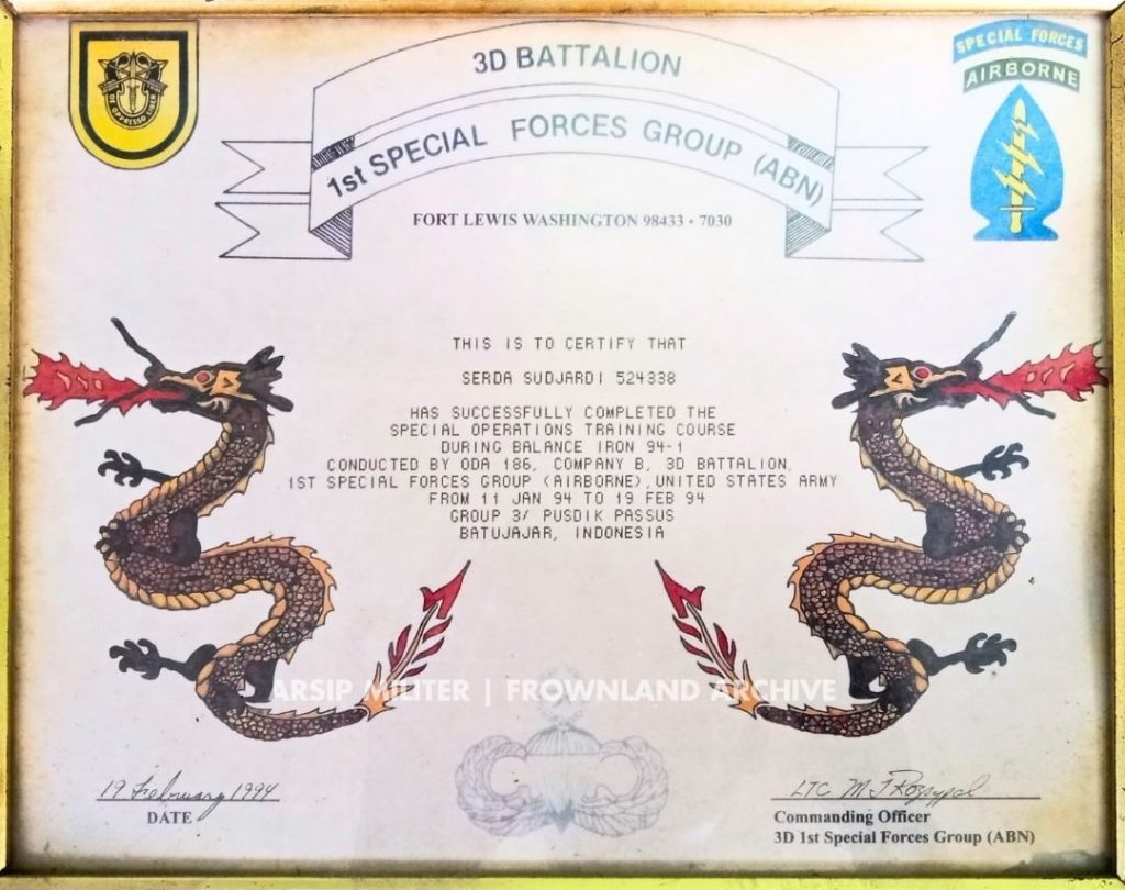 balance iron 94-1, special operations training course conducted by ODA-186, Company B, 3rd Battalion, 1st SFG (A) US Army. Group 3/Pusdikpassus Batujajar Indoneska. certificate dated 19 feb 1994 awarded to Serma (Purn.) Sudjardi of Kopassus (Indonesian Special Forces).